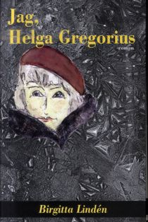 Jag, Helga Gregorius