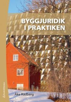 Byggjuridik i praktiken | 3:e upplagan