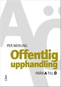 Offentlig upphandling från A till Ö | 1:a upplagan