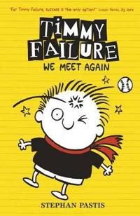 Timmy Failure: We Meet Again