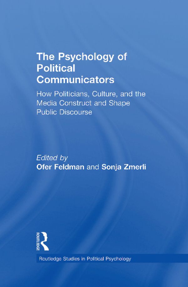 The Psychology of Political Communicators | 1:a upplagan