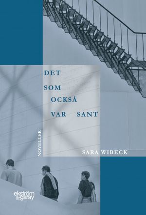 Det som också var sant | 1:a upplagan