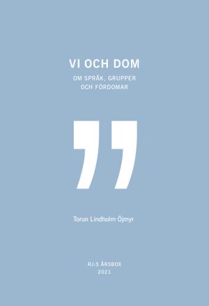 Vi och dom (RJ:s årsbox 2021. Orden)