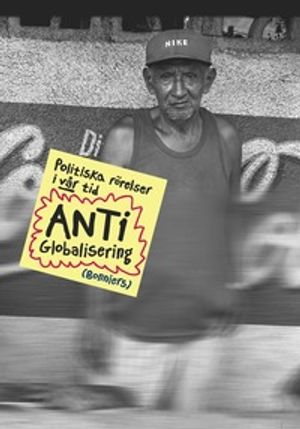 Antiglobalisering | 1:a upplagan