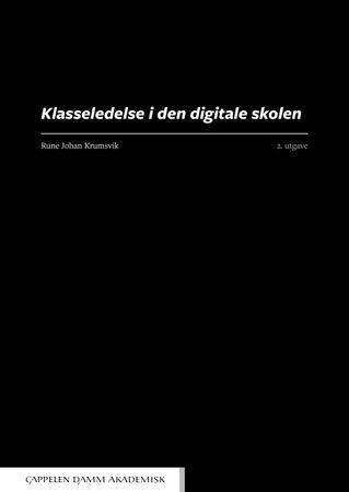 Klasseledelse i den digitale skolen | 2:a upplagan
