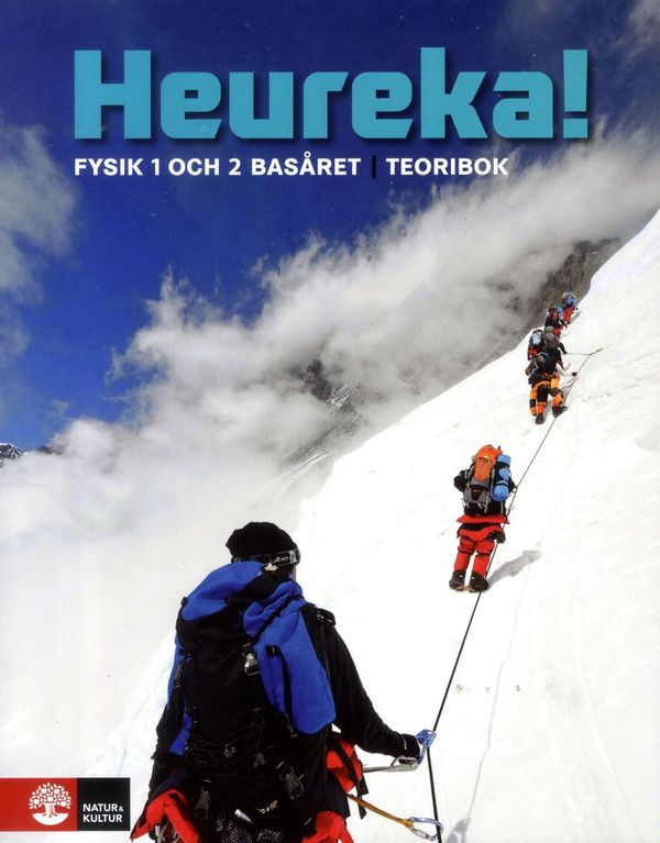 Heureka! Fysik 1 och 2 Basåret Teoribok | 2:a upplagan