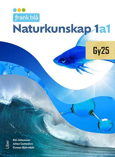 Frank Blå Naturkunskap nivå 1a1 Gy25 | 4:e upplagan