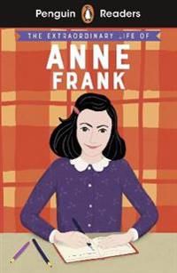 Penguin Readers Level 2: The Extraordinary Life of Anne Frank (ELT Graded Reader) | 0:e upplagan