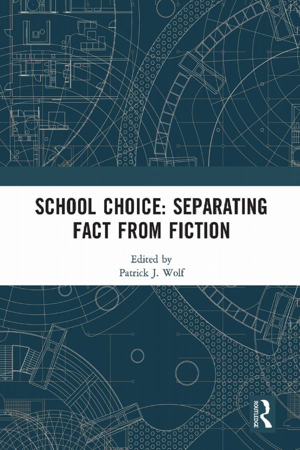School Choice: Separating Fact from Fiction | 1:a upplagan