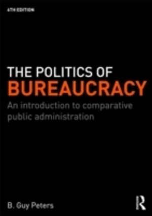 The Politics of Bureaucracy | 6:e upplagan