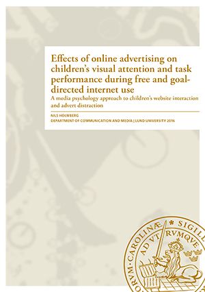 Effects of online advertising on children's visual attention and task performance during free and goaldirected internet use | 0:e upplagan