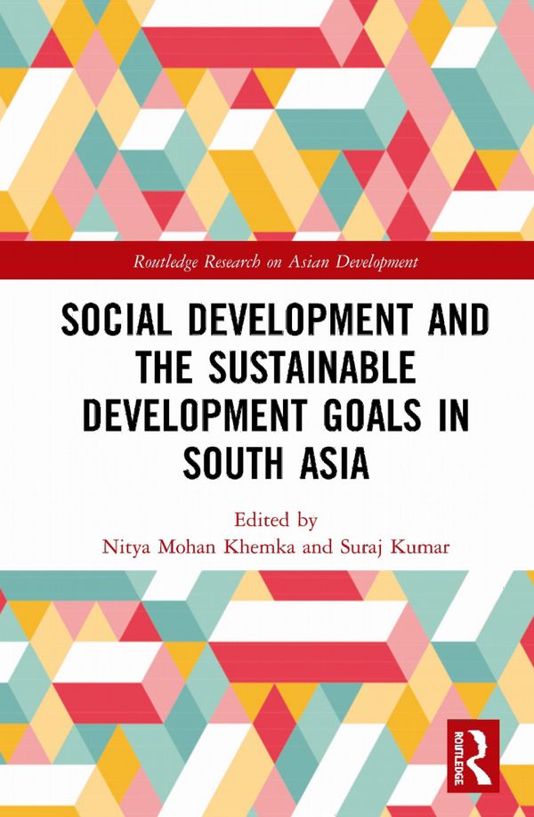 Social Development and the Sustainable Development Goals in South Asia | 1:a upplagan