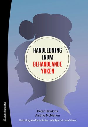 Handledning inom behandlande yrken - |  2:e upplagan