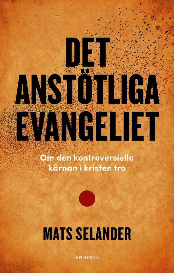 Det anstötliga evangeliet | 1:a upplagan