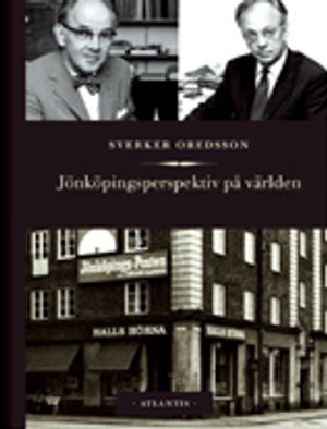 Jönköpingsperspektiv på världen : JP 1935-1970 | 1:a upplagan