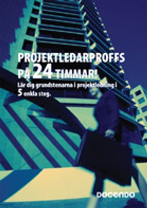 Projektledarproffs på 24 timmar