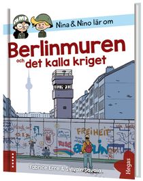 Nina och Nino om Berlinmuren