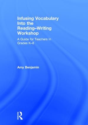 Infusing Vocabulary Into the Reading-Writing Workshop | 1:a upplagan