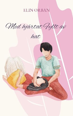 Med hjärtat Fyllt av hat | 1:a upplagan