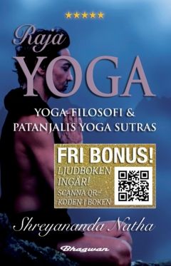 Raja yoga : yoga-filosofi och Patanjalis Yoga Sutras (ljudboken ingår) | 0:e upplagan