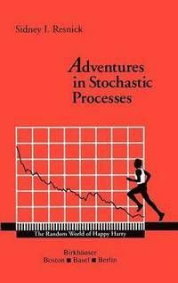 Adventures in Stochastic Process