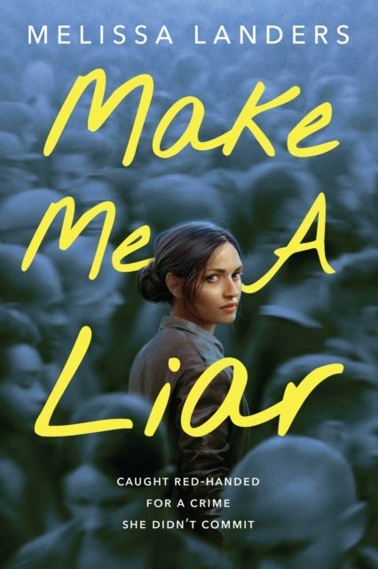 Make Me a Liar (International Paperback Edition) | 0:e upplagan