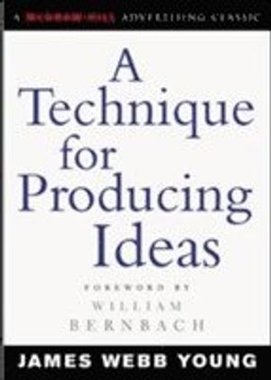 A Technique for Producing Ideas