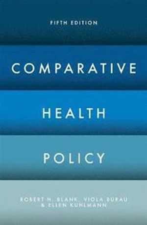 Comparative Health Policy | 5:e upplagan