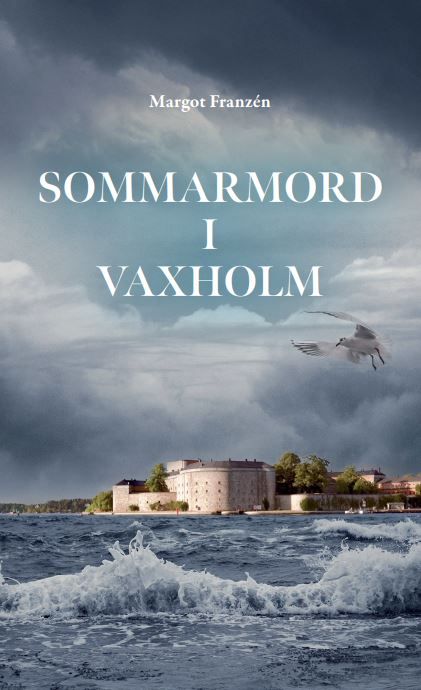 Sommarmord i Vaxholm | 0:e upplagan