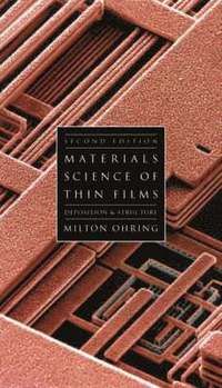 The Materials Science of Thin Films