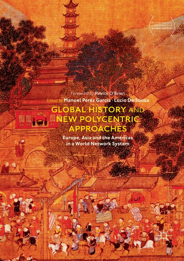 Global History and New Polycentric Approaches | 1:a upplagan