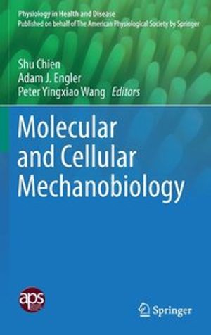 Molecular and Cellular Mechanobiology | 1:a upplagan