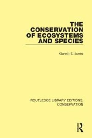 The Conservation of Ecosystems and Species | 1:a upplagan