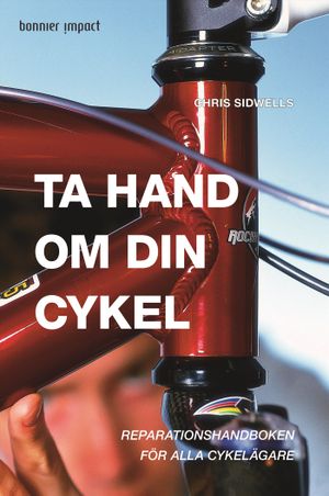 Ta hand om din cykel