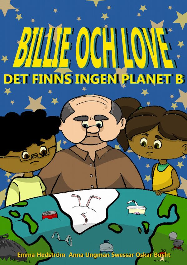 Billy och Love. Det finns ingen planet B | 0:e upplagan