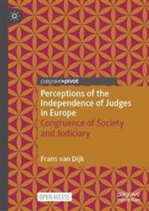 Perceptions of the Independence of Judges in Europe | 1:a upplagan