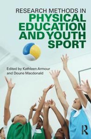 Research Methods in Physical Education and Youth Sport | 1:a upplagan