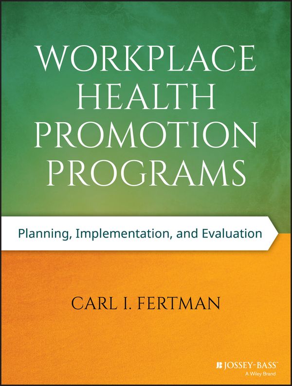 Workplace Health Promotion Programs | 1:a upplagan