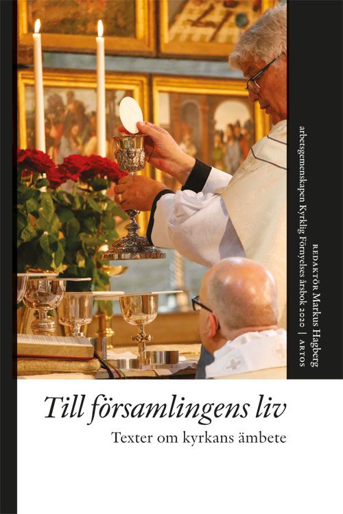 Till församlingens liv: Texter om kyrkans ämbete | 0:e upplagan