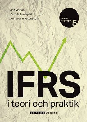 IFRS : i teori och praktik | 5:e upplagan