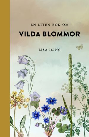 En liten bok om vilda blommor | 1:a upplagan