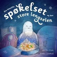 Det bittelille spøkelset og den store lengselen | 1:a upplagan