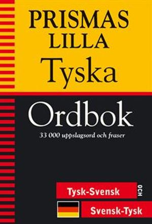 Prismas lilla tyska ordbok - Tysk-svensk/Svensk-tysk | 3:e upplagan