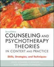 Counseling and Psychotherapy Theories in Context and Practice: Skills, Stra