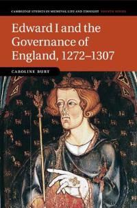 Edward I and the Governance of England, 1272–1307