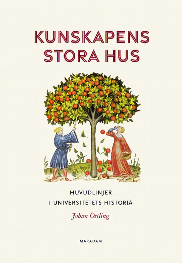 Kunskapens stora hus: Huvudlinjer i universitetets historia | 0:e upplagan