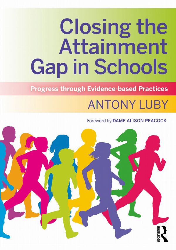 Closing the Attainment Gap in Schools | 1:a upplagan
