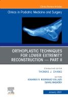 Orthoplastic techniques for lower extremity reconstruction - Part II, An Issue of Clinics in Podiatric Medicine and Surgery | 0:e upplagan