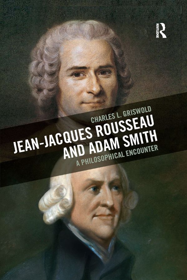 Jean-Jacques Rousseau and Adam Smith | 1:a upplagan