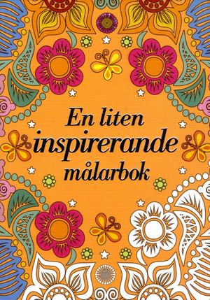 En liten inspirerande målarbok | 1:a upplagan